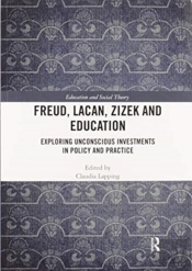 Freud, Lacan, Zizek And Education