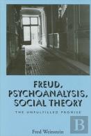 Freud, Psychoanalysis, Social Theory