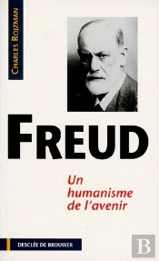 Freud, Un Humanisme De L'Avenir