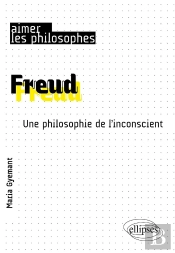Freud : Une Philosophie De L'Inconscient