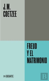 Freud Y El Matrimonio (Serie Endebate)