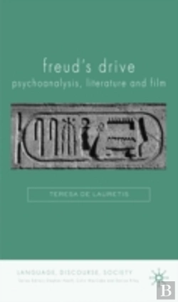Bertrand.pt - Freud'S Drive: Psychoanalysis, Literature And Film