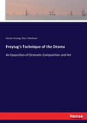Freytag'S Technique Of The Drama