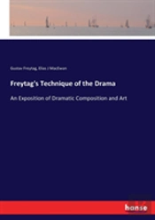 Freytag'S Technique Of The Drama
