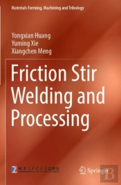 Friction Stir Welding And Processing