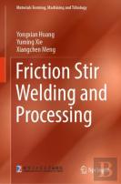 Friction Stir Welding And Processing