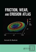 Friction, Wear, And Erosion Atlas