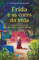 Frida e as cores da vida
