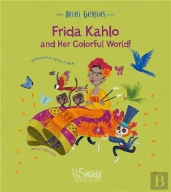 Bertrand.pt - Frida Kahlo And Her Colorful World!