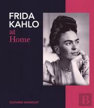 Frida Kahlo At Home