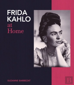 Bertrand.pt - Frida Kahlo At Home
