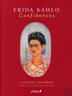 Bertrand.pt - Frida Kahlo ; Confidences