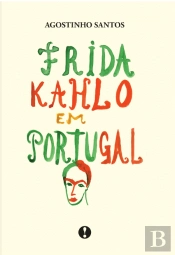 Frida Kahlo em Portugal