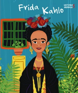Bertrand.pt - Frida Kahlo. Historias Geniales (Vvkids)