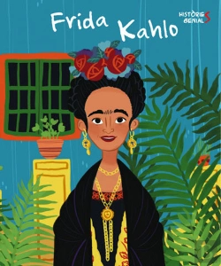 Bertrand.pt - Frida Kahlo. Histories Genials (Vvkids)