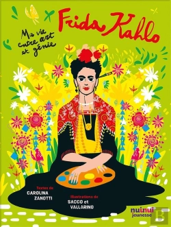 Bertrand.pt - Frida Kahlo : Ma Vie Entre Art Et Génie