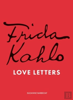 Bertrand.pt - Frida Kahlo'S Love Letters