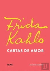 Frida Khalo. Cartas De Amor