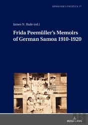 Frida Peemuellers Memoirs Of German Samoa 1910-1920