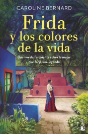 Frida Y Los Colores De La Vida