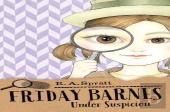 Friday Barnes 2: Under Suspicion