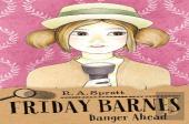 Friday Barnes 6: Danger Ahead