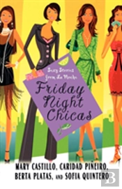 Friday Night Chicas