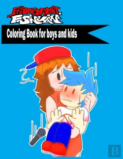 Bertrand.pt - Friday Night Funkin Coloring Book For Boys And Kids