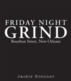 Friday Night Grind