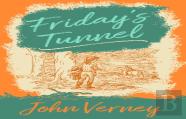 Friday'S Tunnel