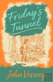 Friday'S Tunnel