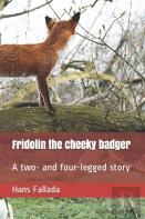 Fridolin The Cheeky Badger