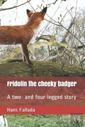 Fridolin The Cheeky Badger