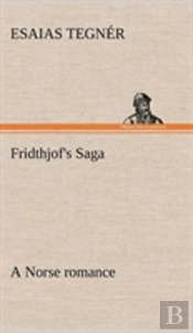 Fridthjof'S Saga A Norse Romance