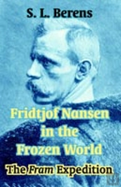 Bertrand.pt - Fridtjof Nansen In The Frozen World