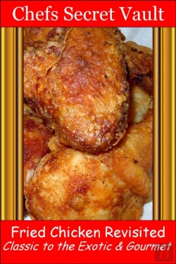 Bertrand.pt - Fried Chicken Revisited Classic To The Exotic & Gourmet