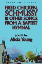 Fried Chicken, Schmussy & Other Songs From A Baptist Hymnal
