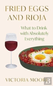 Fried Eggs And Rioja