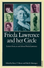 Frieda Lawrence And Her Circle