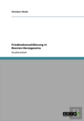 Friedenskonsolidierung In Bosnien-Herzegowina