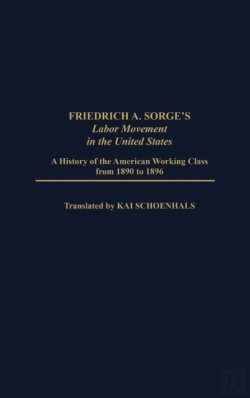 Bertrand.pt - Friedrich A. Sorge'S Labor Movement In The United States