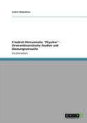 Friedrich Darrenmatts ''Physiker'' - Dramentheoretische Studien Und Deutungsversuche