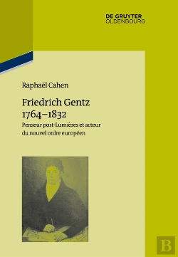 Bertrand.pt - Friedrich Gentz 1764–1832