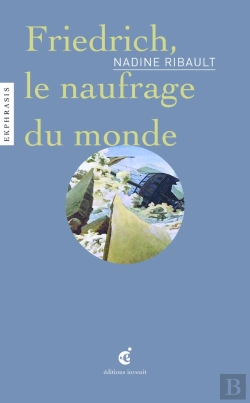 Bertrand.pt - Friedrich, Le Naufrage Du Monde