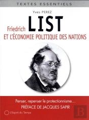 Friedrich List Et L'Economie Politique Des Nations