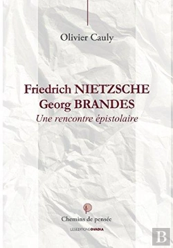 Bertrand.pt - Friedrich Nietszche/Georg Brandes, Une Rencontre Epistolaire