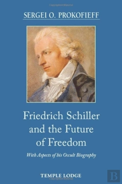Bertrand.pt - Friedrich Schiller And The Future Of Freedom