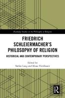 Friedrich Schleiermacherâ€™S Philosophy Of Religion