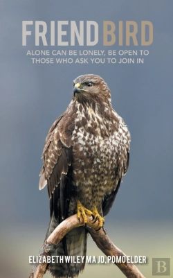 Bertrand.pt - Friend Bird: Alone Can Be Lonely, Be Ope