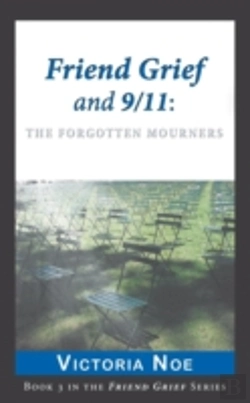 Bertrand.pt - Friend Grief And 9/11: The Forgotten Mourners